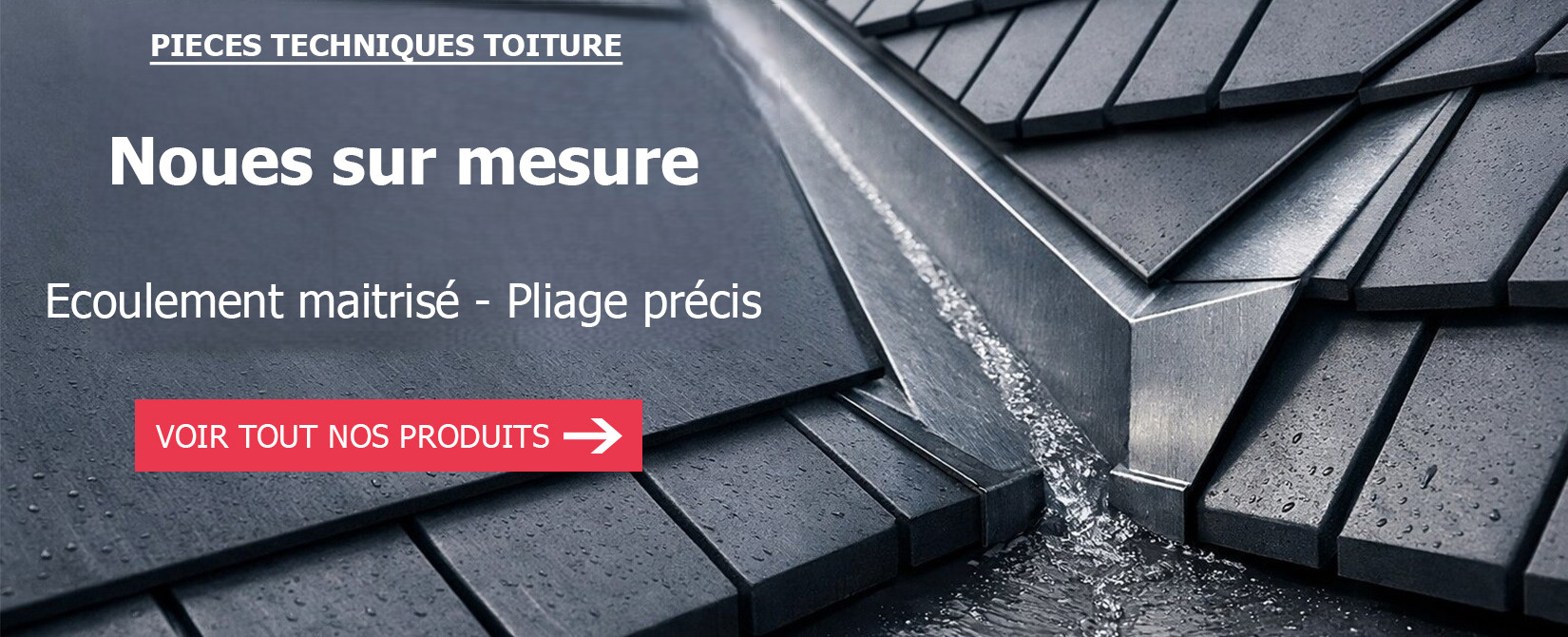 Noues métalliques sur mesure – Pliage précis aluminium et acier